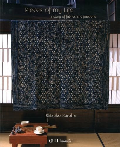 Pieces of my life : A story of fabrics and passions: Morceaux choisis de ma vie, une histoire de tissus et de passions Books