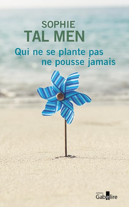 Qui ne se plante pas ne pousse jamais book