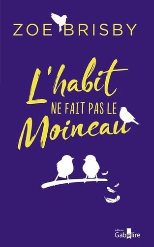 L'habit ne fait pas le moineau book