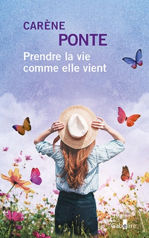 Prendre la vie comme elle vient book