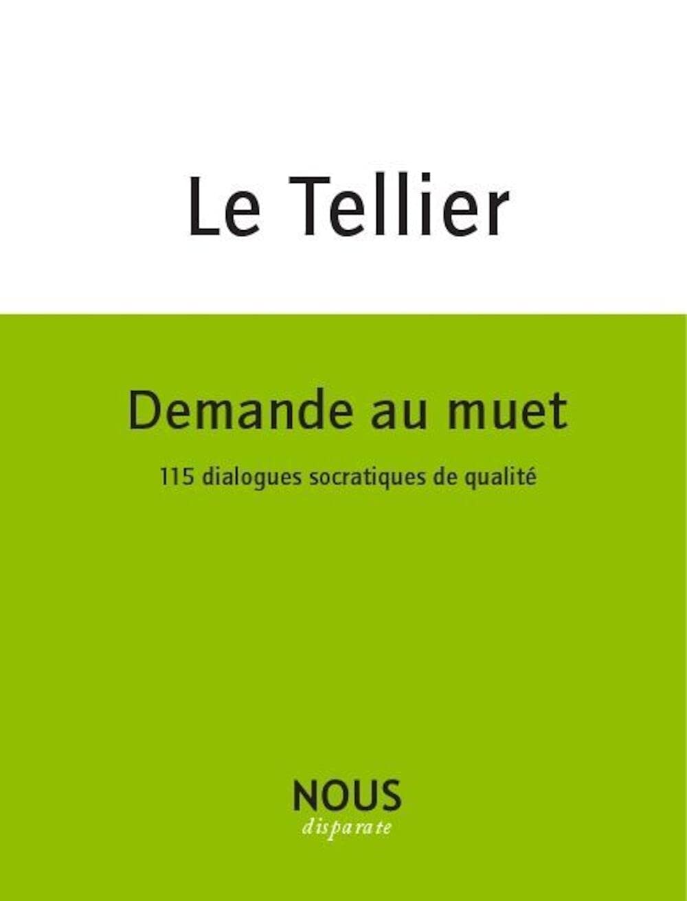 Demande au muet: 115 dialogues socratiques de qualité book