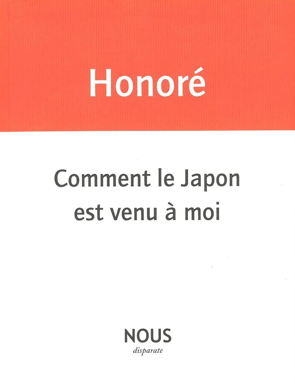 Comment le Japon est venu à moi book