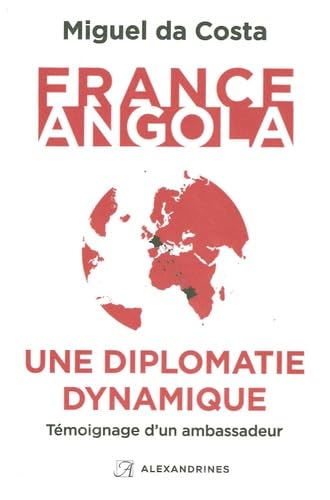 France-Angola, une diplomatie dynamique book