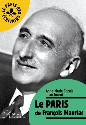 Le Paris de François Mauriac book