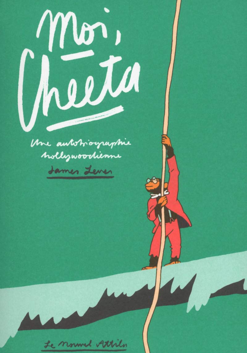 Moi, Cheeta - Mémoires recueillie par James Lever book