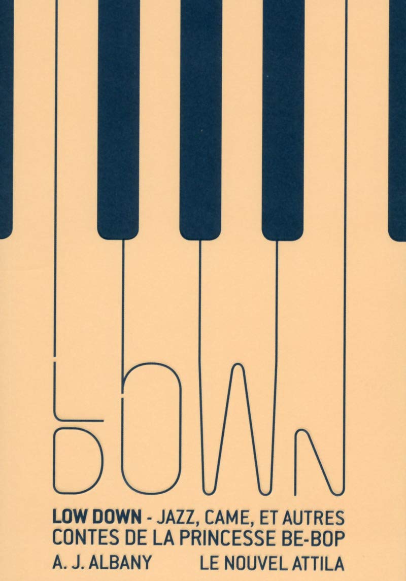 Low Down : jazz, came, et autres contes de la princesse Be-Bop book