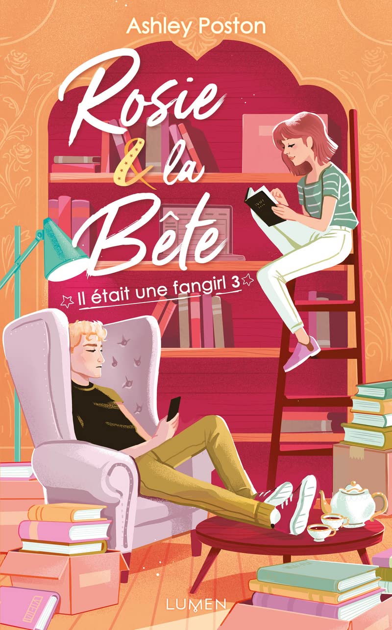 Il était une fangirl - Tome 3 Rosie et la bête (3) Fiction