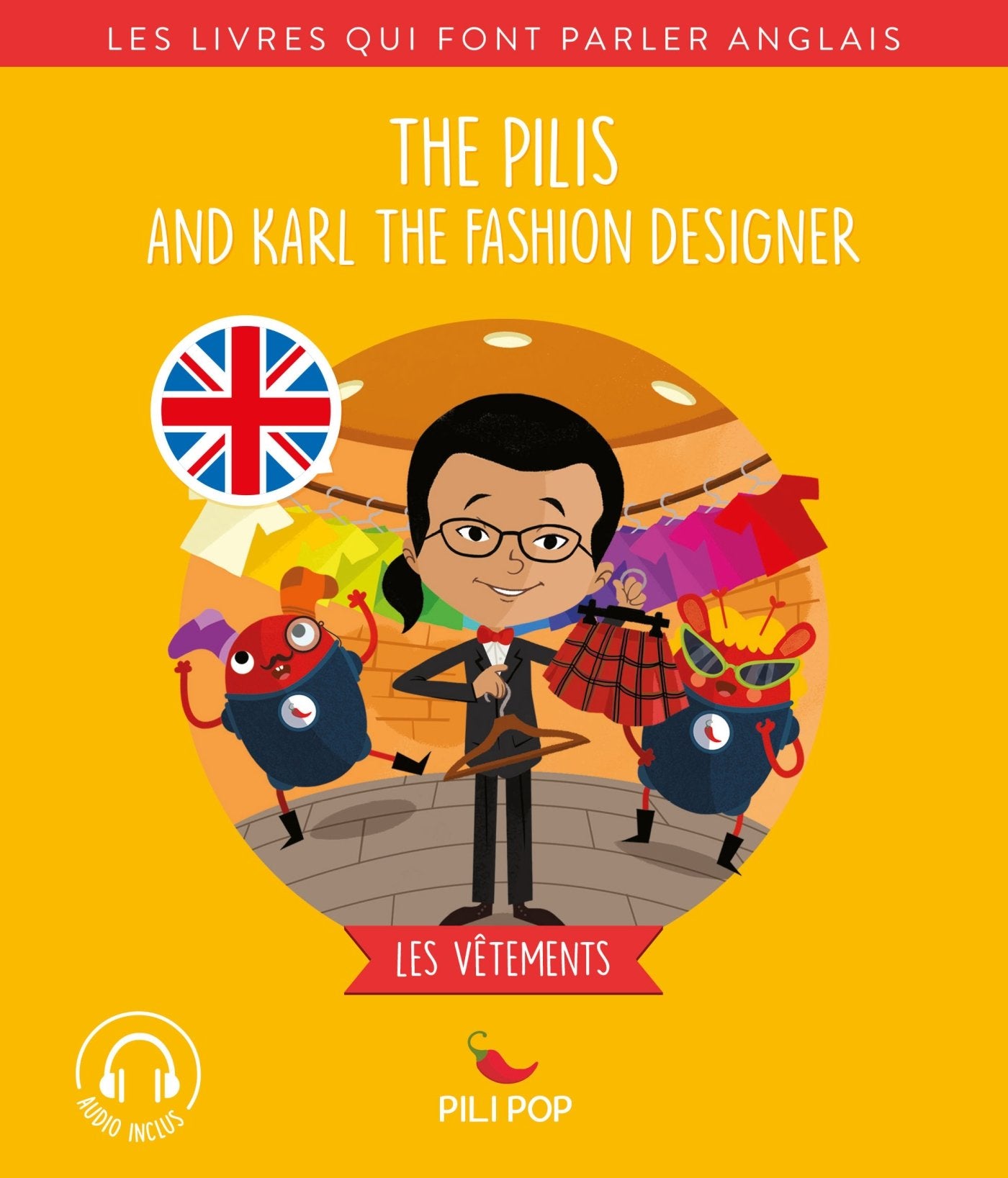 The Pilis and Karl the Fashion Designer: Les vêtements Foreign Languages ​​& Dictionaries