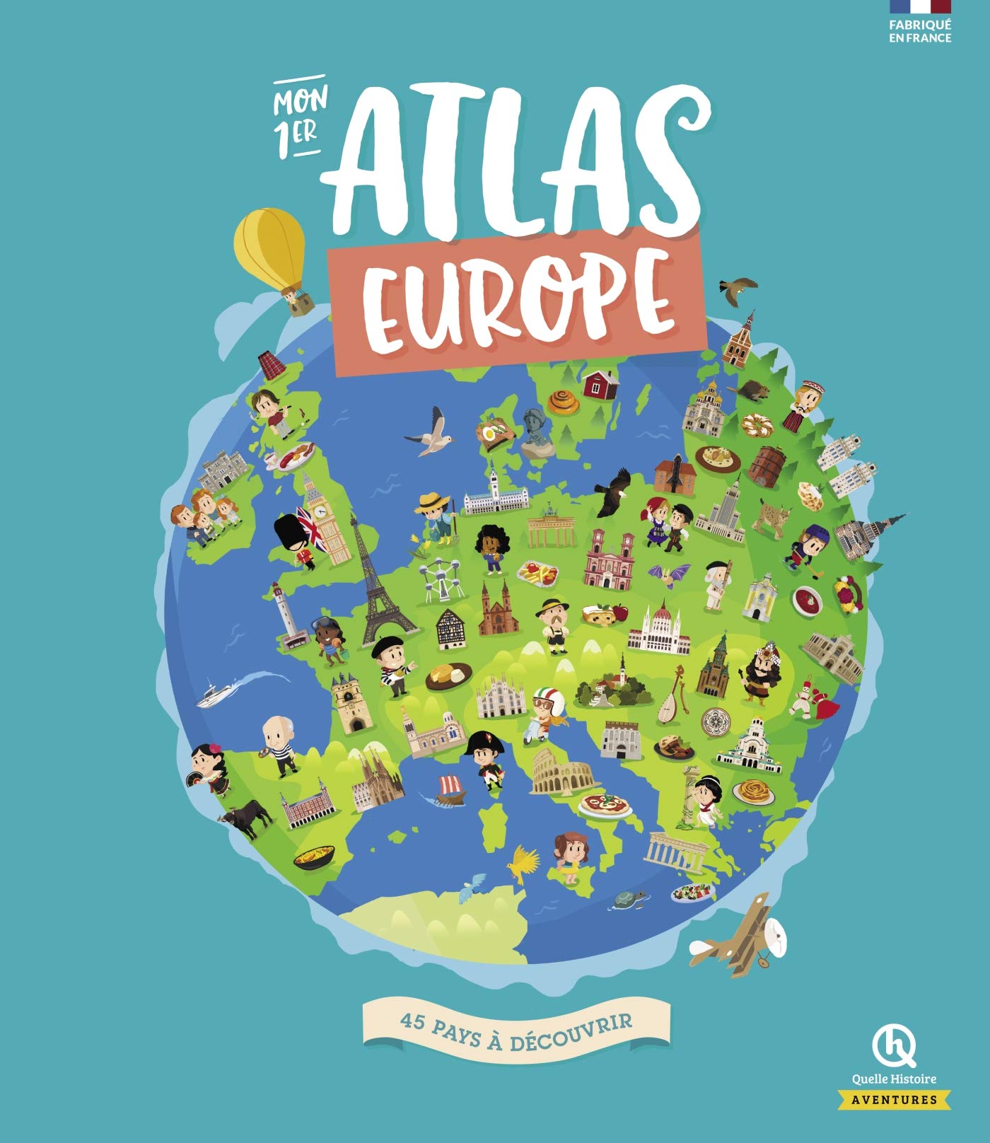 Mon 1er Atlas Europe: 45 pays à découvrir Non-fiction