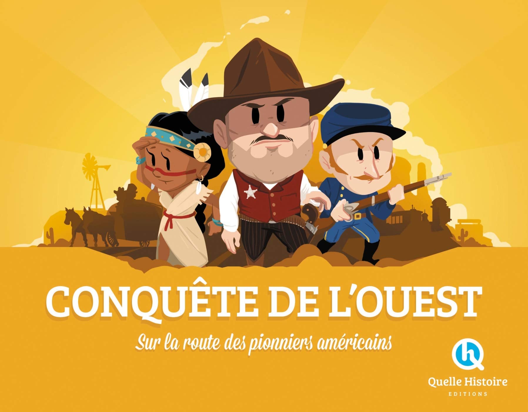 Conquête de l'ouest (2nd éd.): Sur la route des pionniers américains book