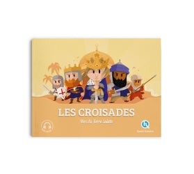 Les croisades : vers la Terre sainte Non-fiction