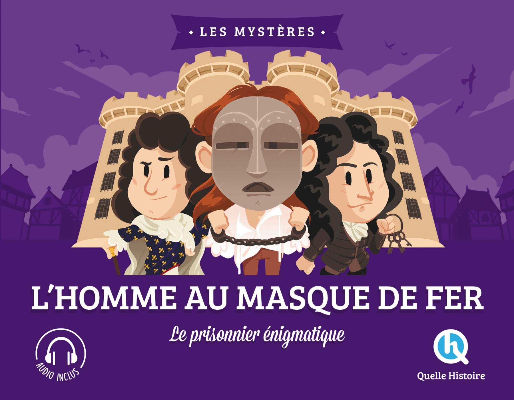 L'homme au masque de fer: Le prisonnier énigmatique Non-fiction