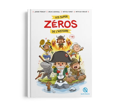 Product Image: Les super zéros de l'histoire : en BD !