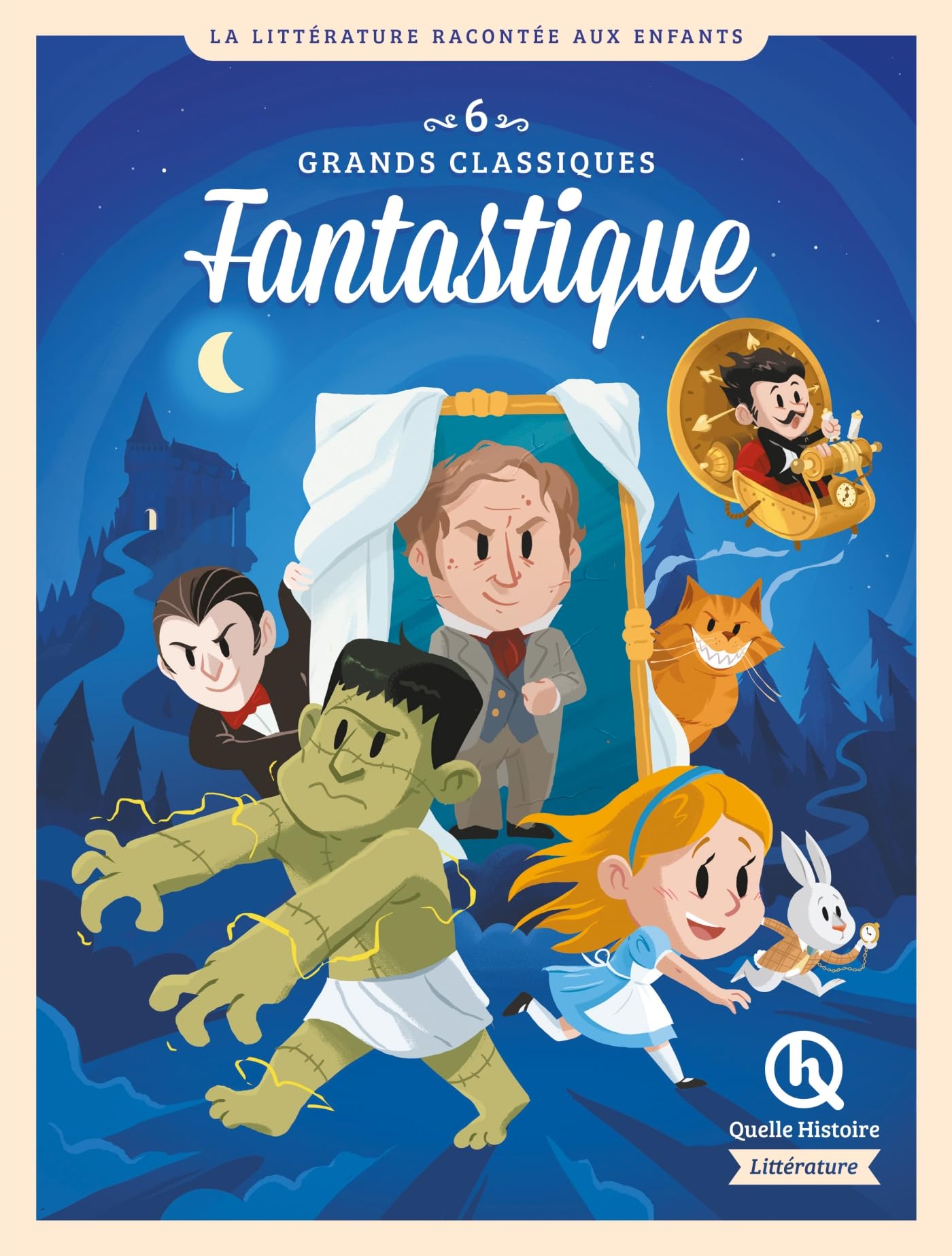 6 grands classiques de la littérature Fantastique: Alice, Dracula, Dr Jekyll, Frankenstein, Machine à explorer temps, Dorian Gray book