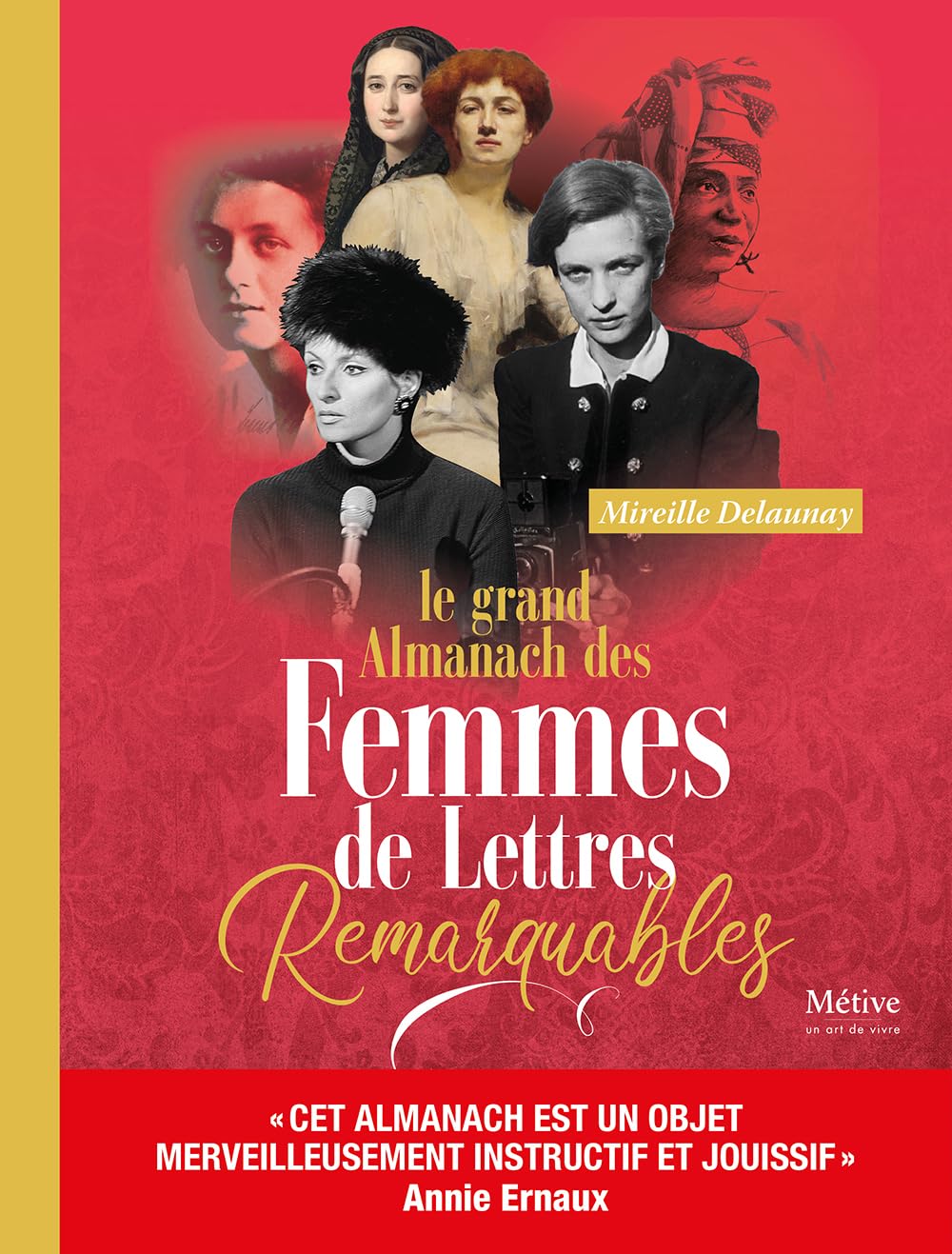 Le grand almanach des femmes de lettres remarquables Arts & Culture