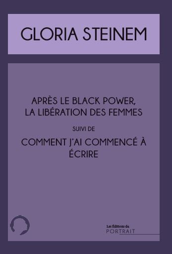 Après le Black power, la libération des femmes. Comment j'ai commencé à écrire Contemporary literature