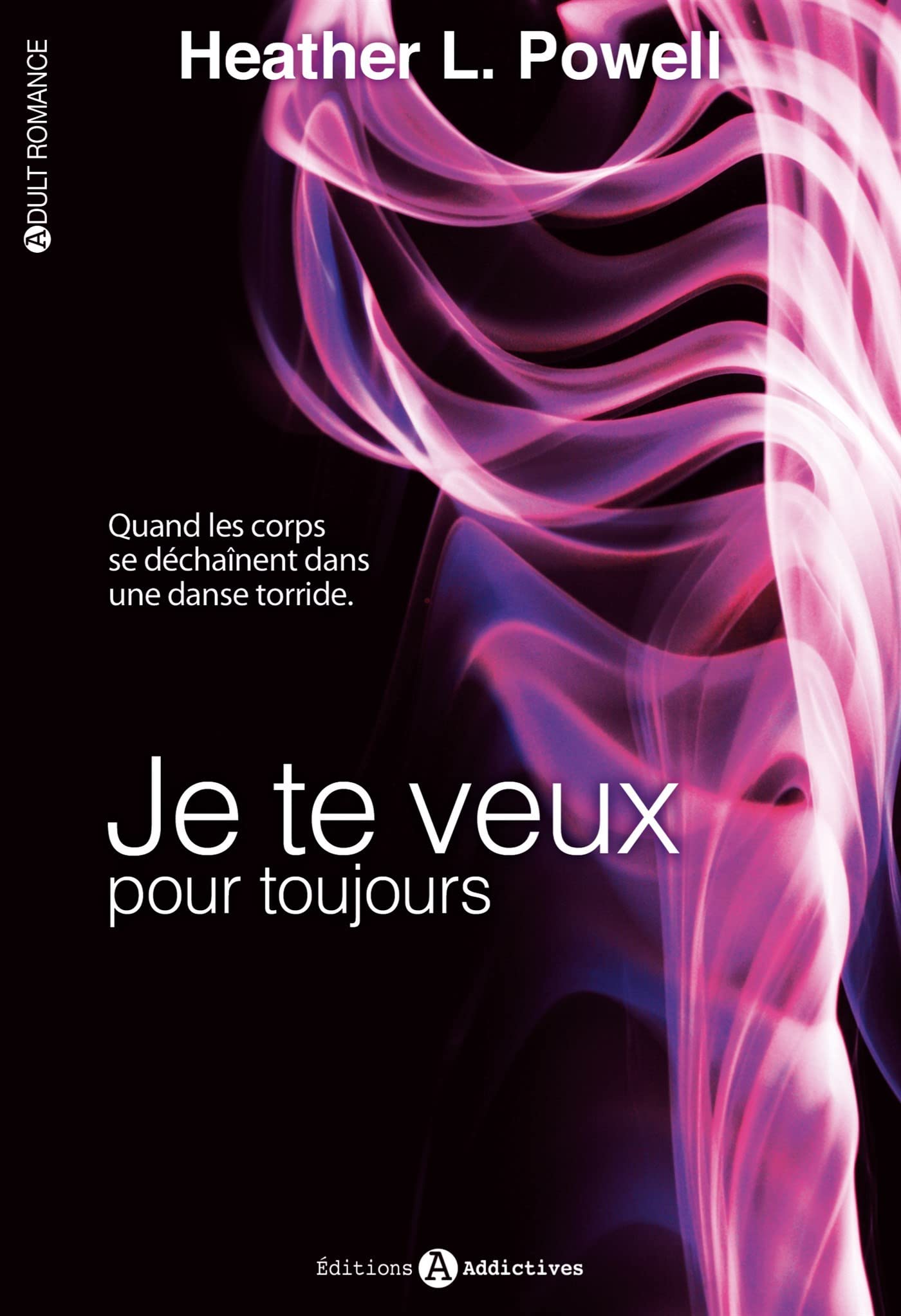 JE TE VEUX. POUR TOUJOURS VOL 2 Contemporary literature