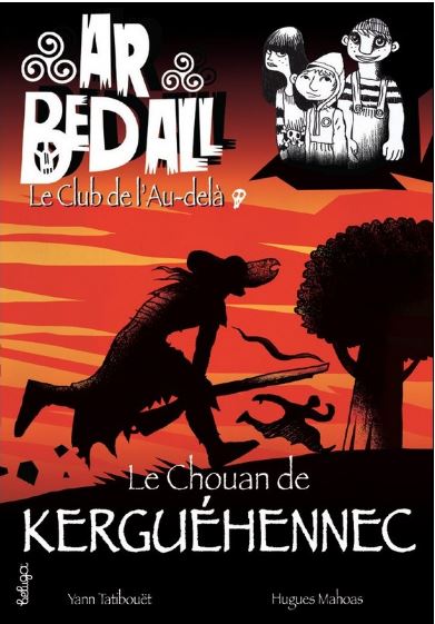 Ar bed all, le club de l'au-delà. Vol. 13. Le chouan de Kerguéhennec book