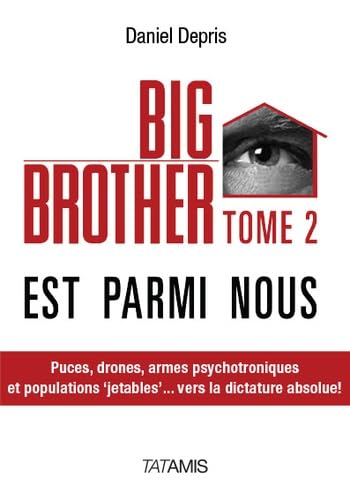 Big Brother est parmi nous : Tome 2 Books