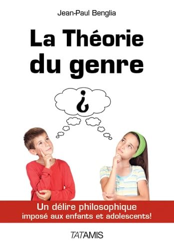La théorie du genre : Un délire philosophique imposé aux enfants et adolescents ! book