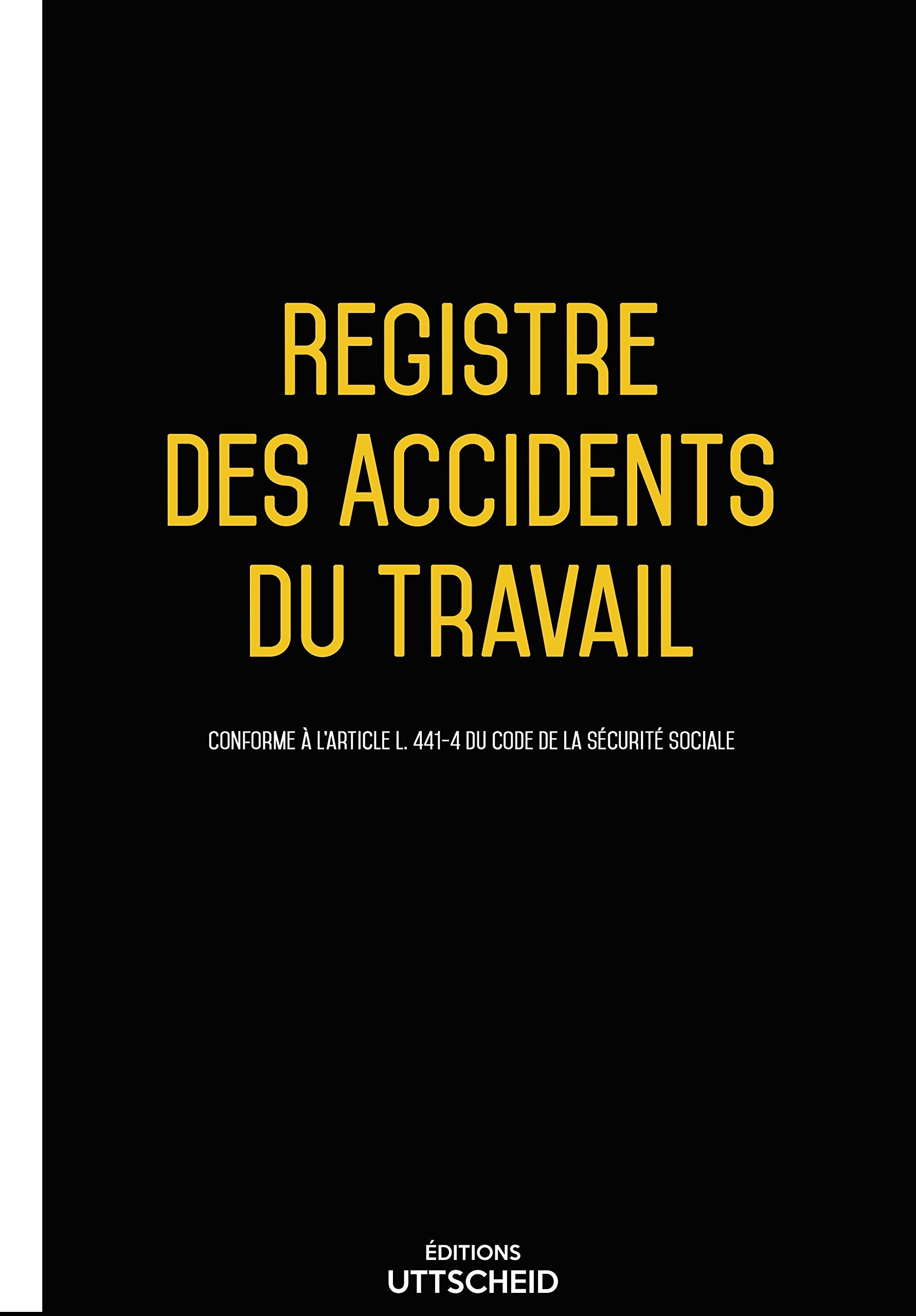 Registre des Accidents du travail book