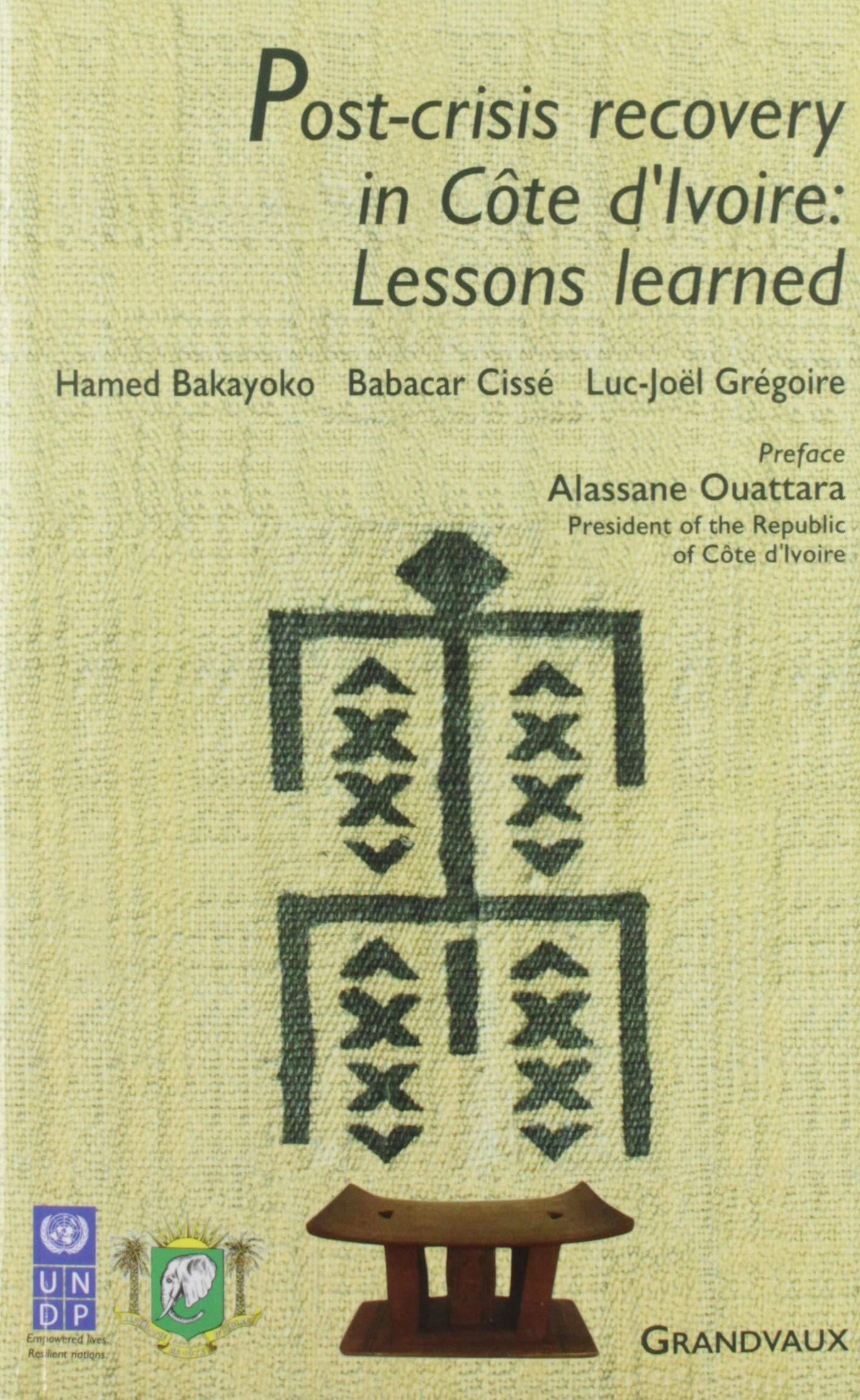 Post-crisis in Côte d'Ivoire : Leasons learned book