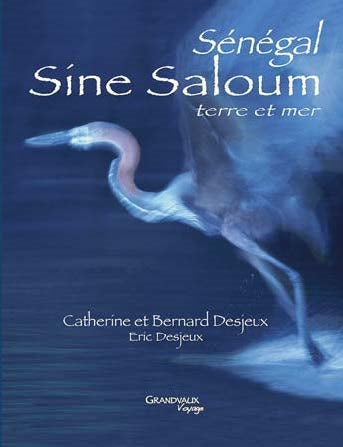 Sine Saloum : terre et mer, Sénégal book