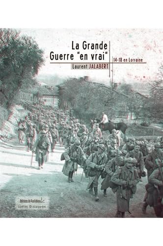 La Grande Guerre : Contient une paire de lunette 3D book