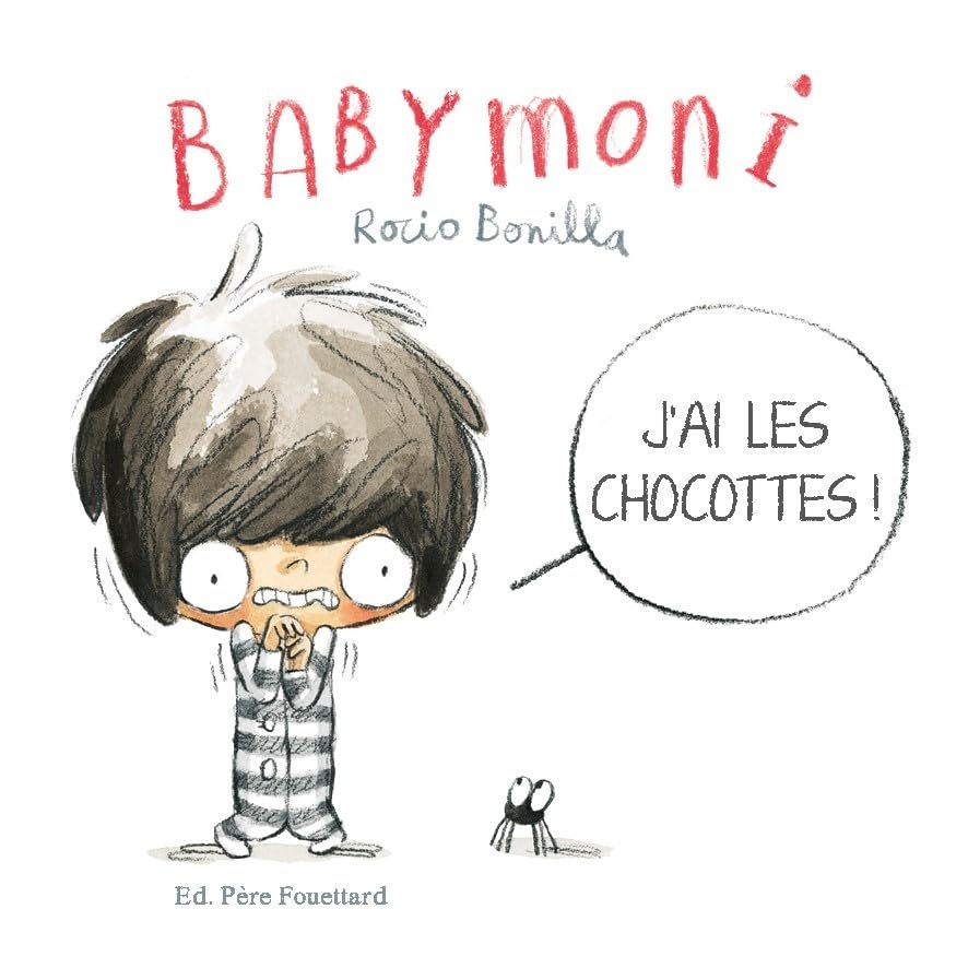 BOBELE - BABYMONI - J'AI LES CHOCOTTES ! book