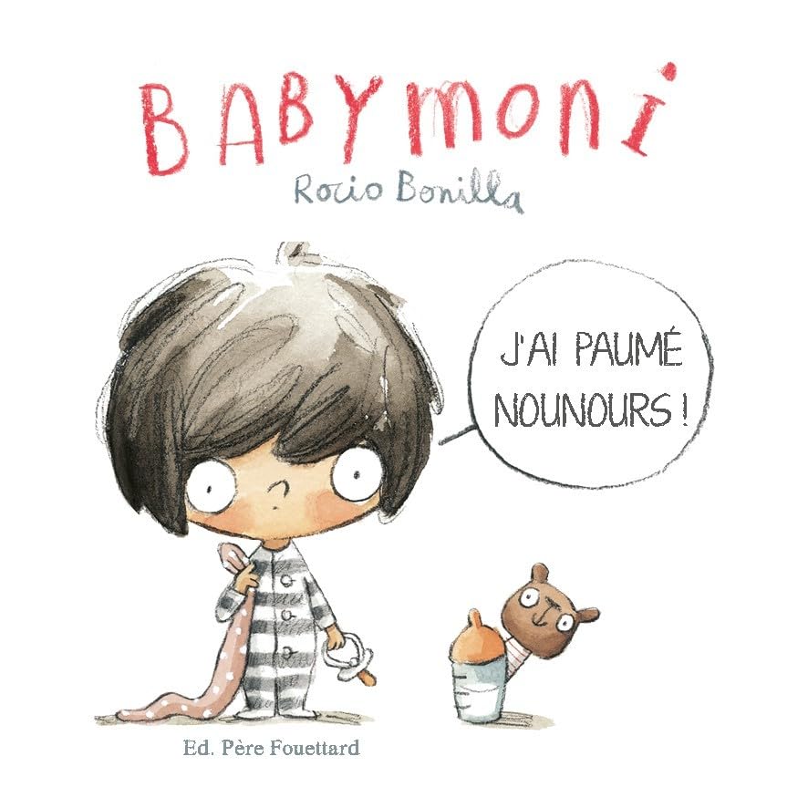 BOBELE - BABYMONI - J'AI PAUMÉ NOUNOURS ! book