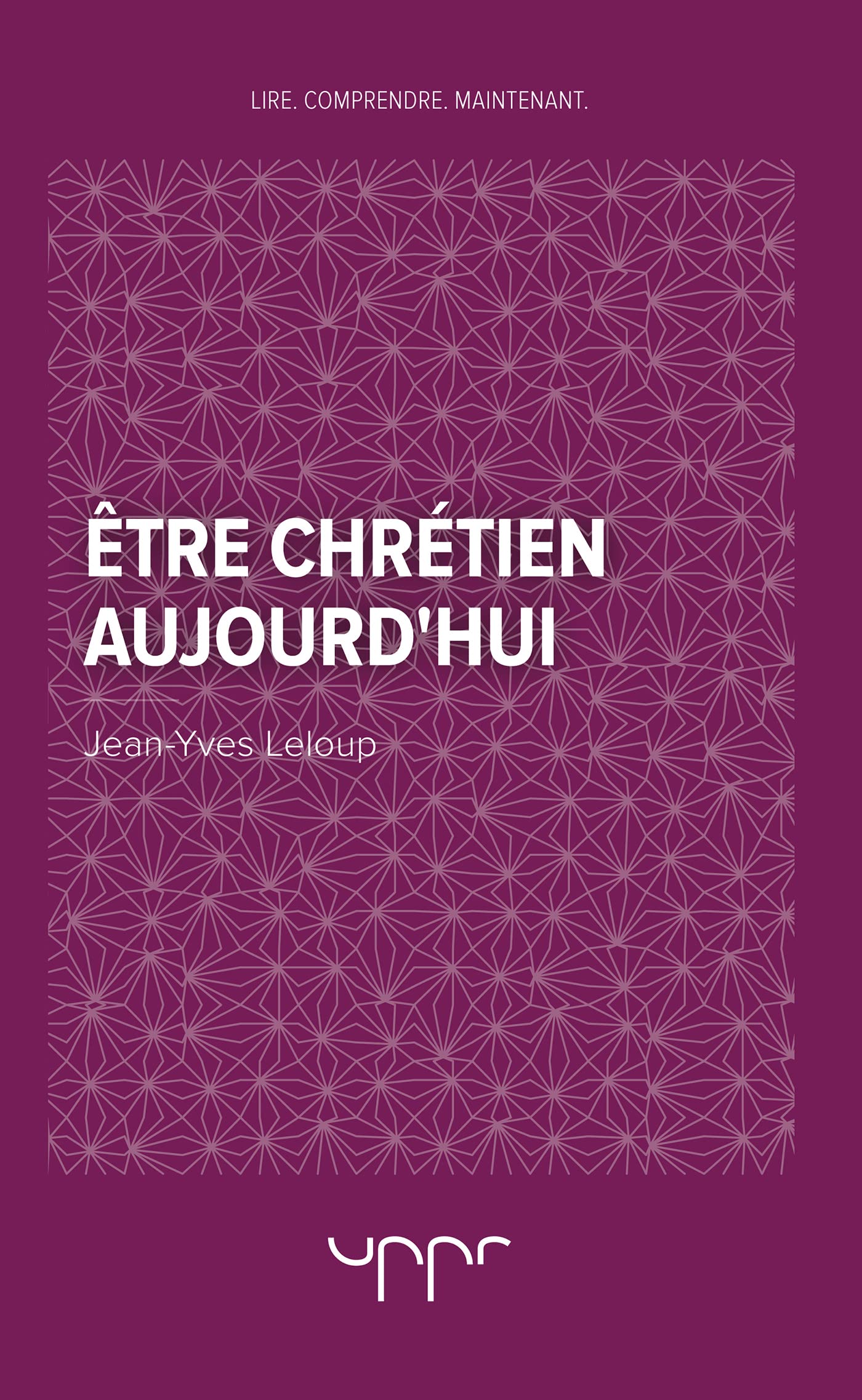 Être chrétien aujourd'hui book