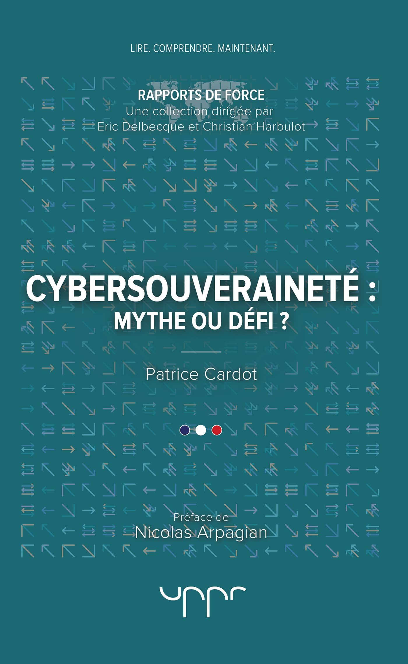 Cybersouveraineté : mythe ou défi ? book