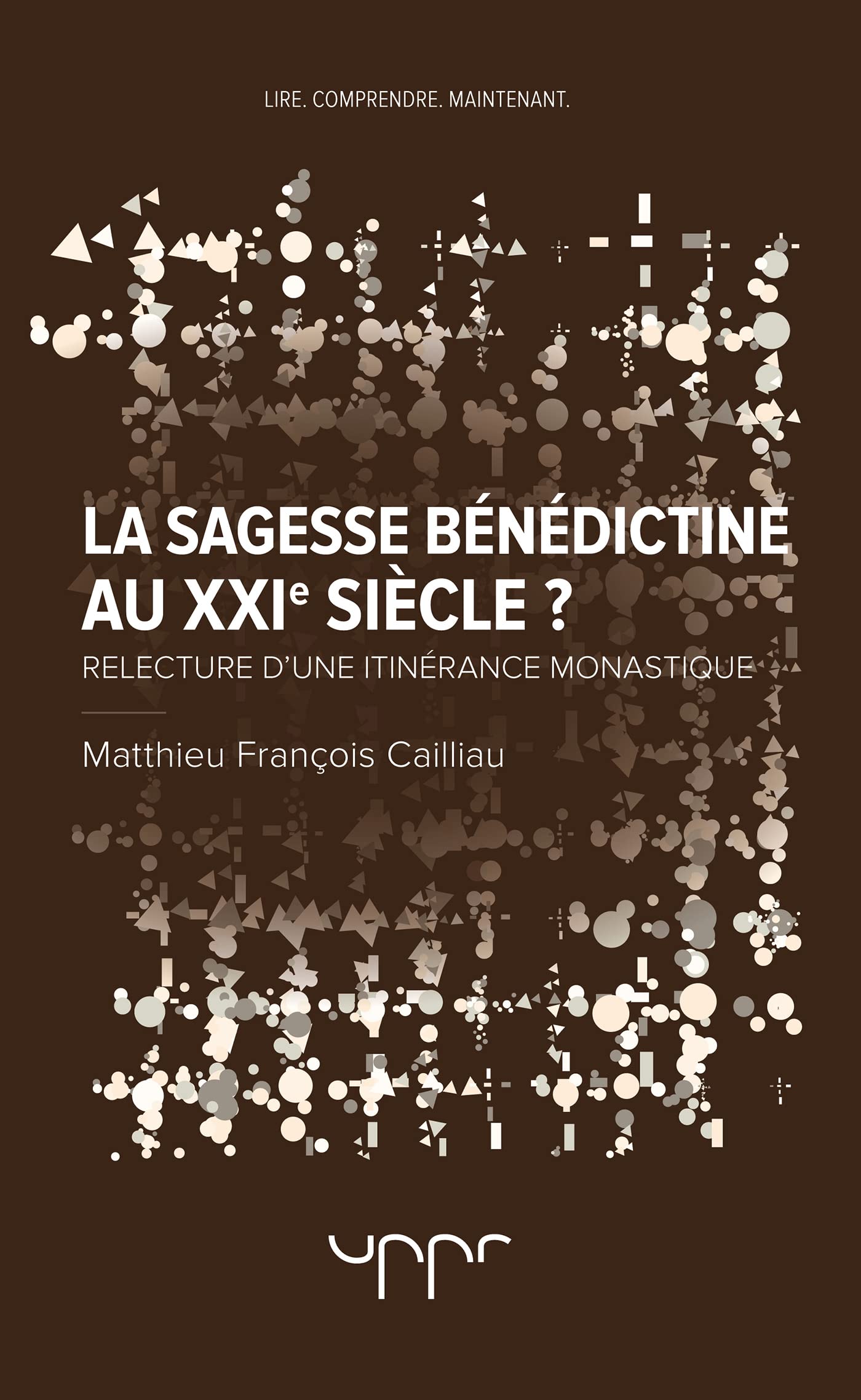 La sagesse bénédictine au XXIe siècle ?: Relecture d'une itinérance monastique book
