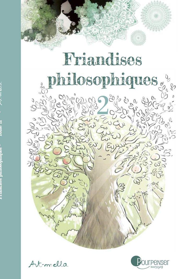 Friandises philosophiques Tome 2 book