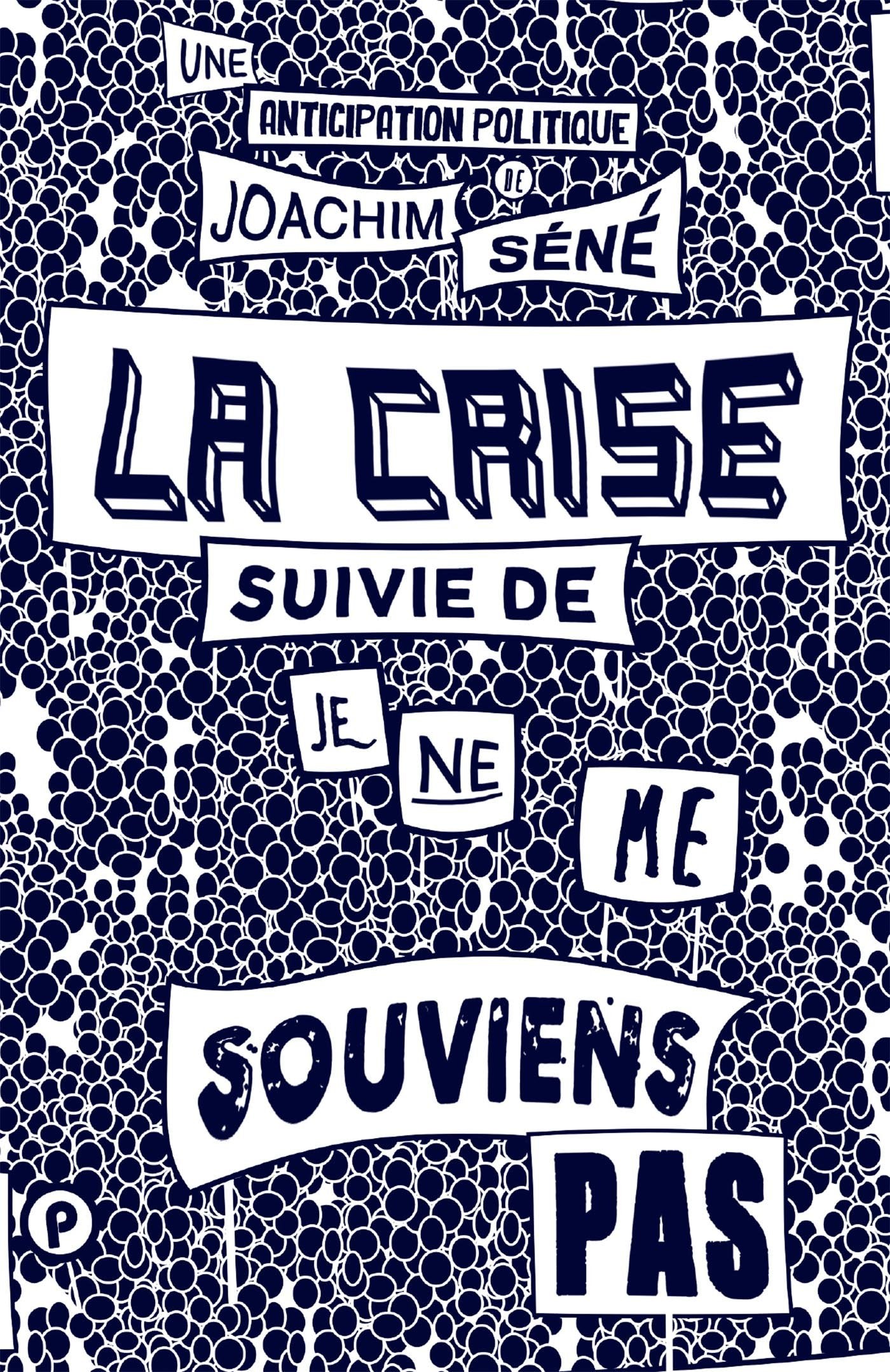 La crise, suivi de Je ne me souviens pas book