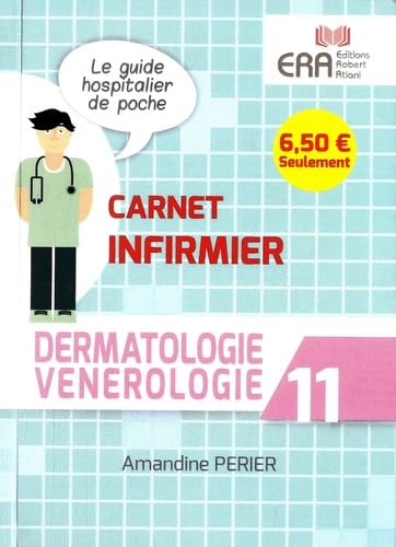 DERMATOLOGIE VENEROLOGIE CARNET INFIRMIER 11 Medicine