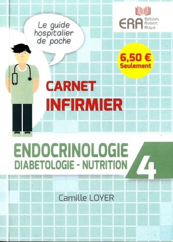 ENDOCRINOLOGIE DIABETOLOGIE NUTRITION CARNET INFIRMIER 4 Medicine