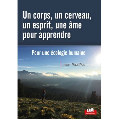 UN CORPS UN CERVEAU UNE ÂME POUR APPRENDRE book
