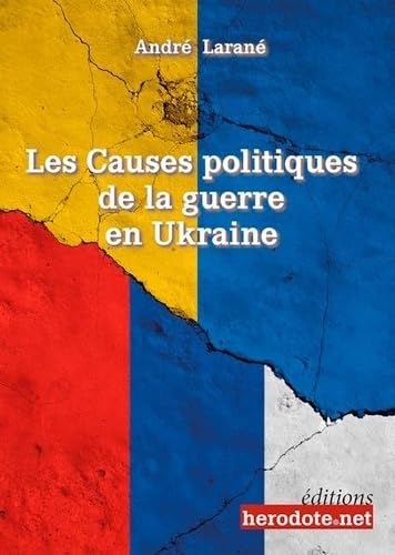 Les Causes politiques de la guerre en Ukraine book