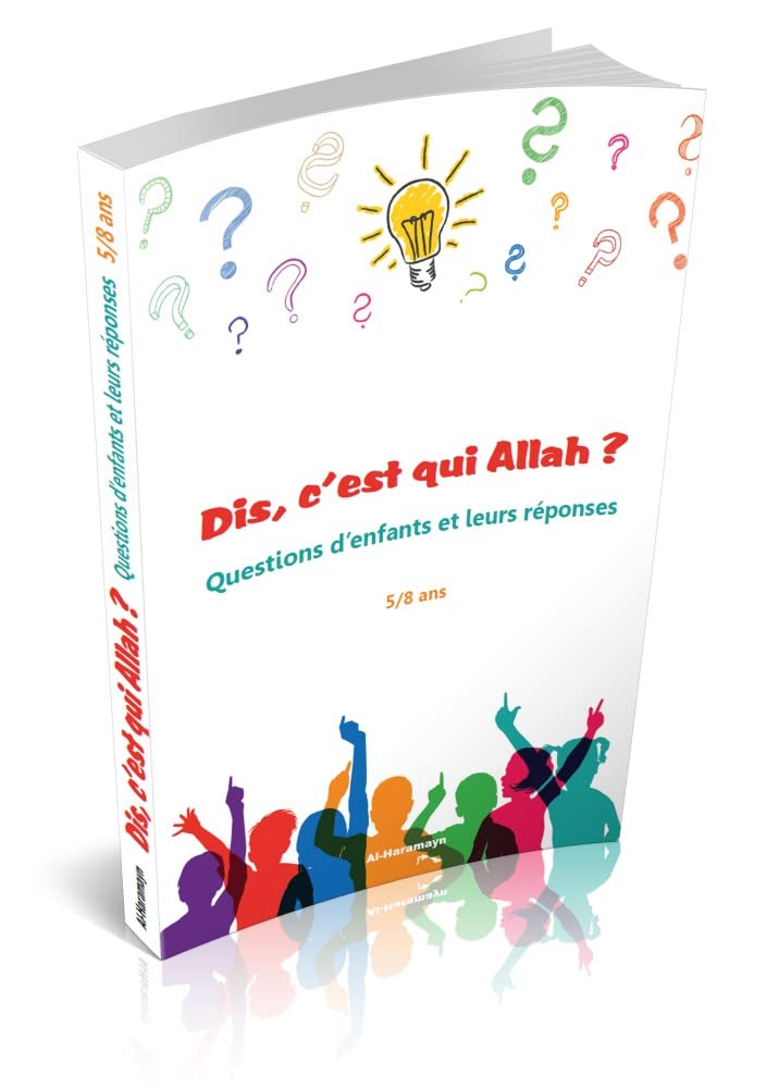 C’est Qui Allah ? Questions D’enfants 5/8 Ans book