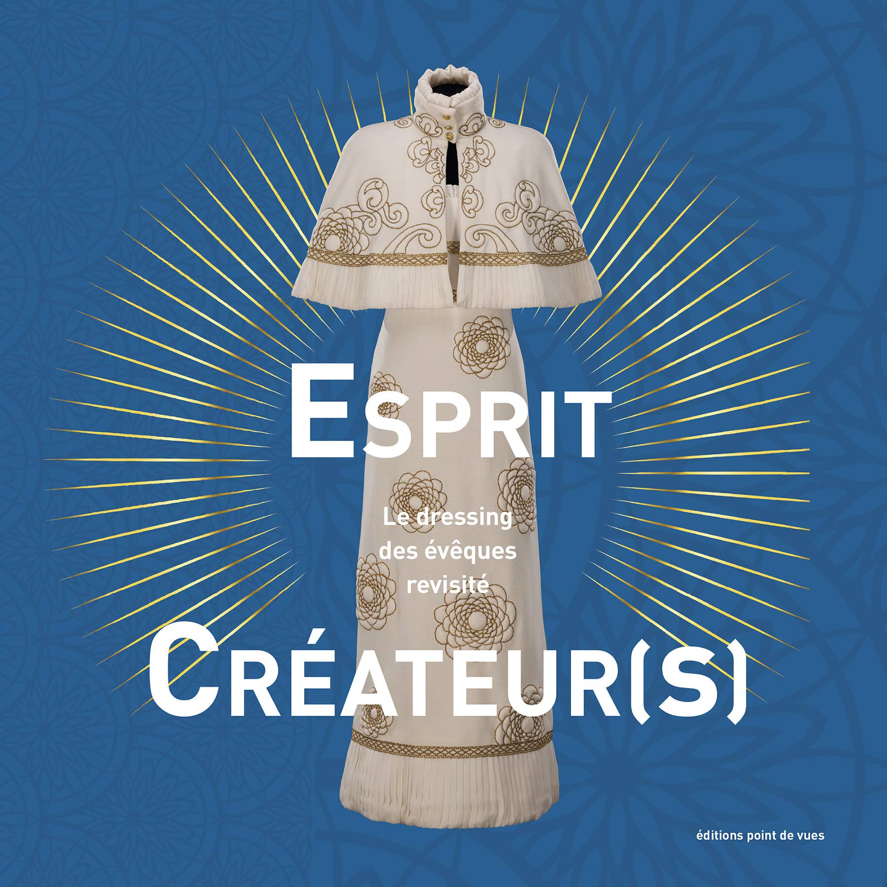 Esprit Créateur(s): Le dressing des évêques revisité Social Sciences