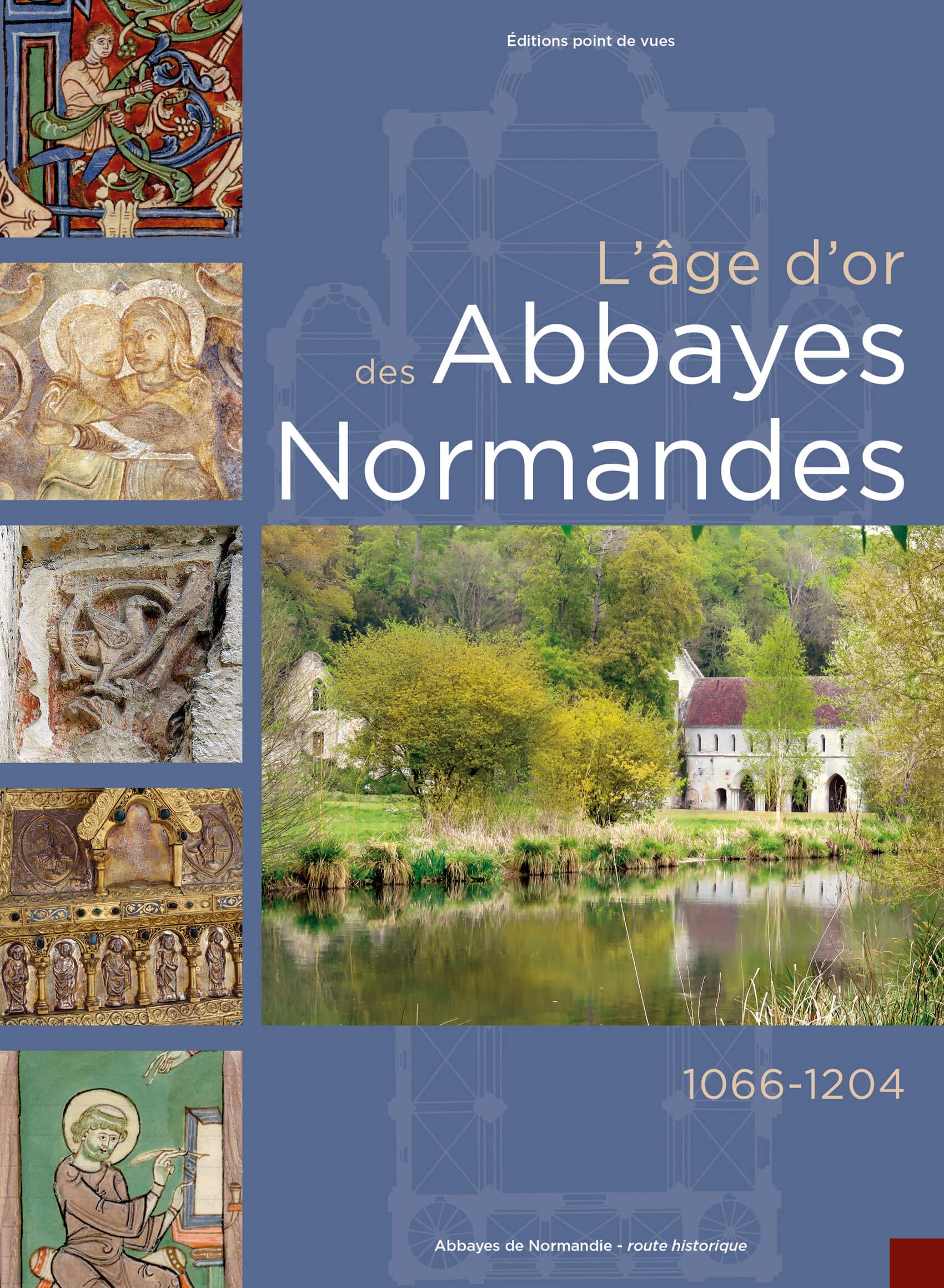 L'âge d'or des abbayes normandes: 1066-1204 Architecture