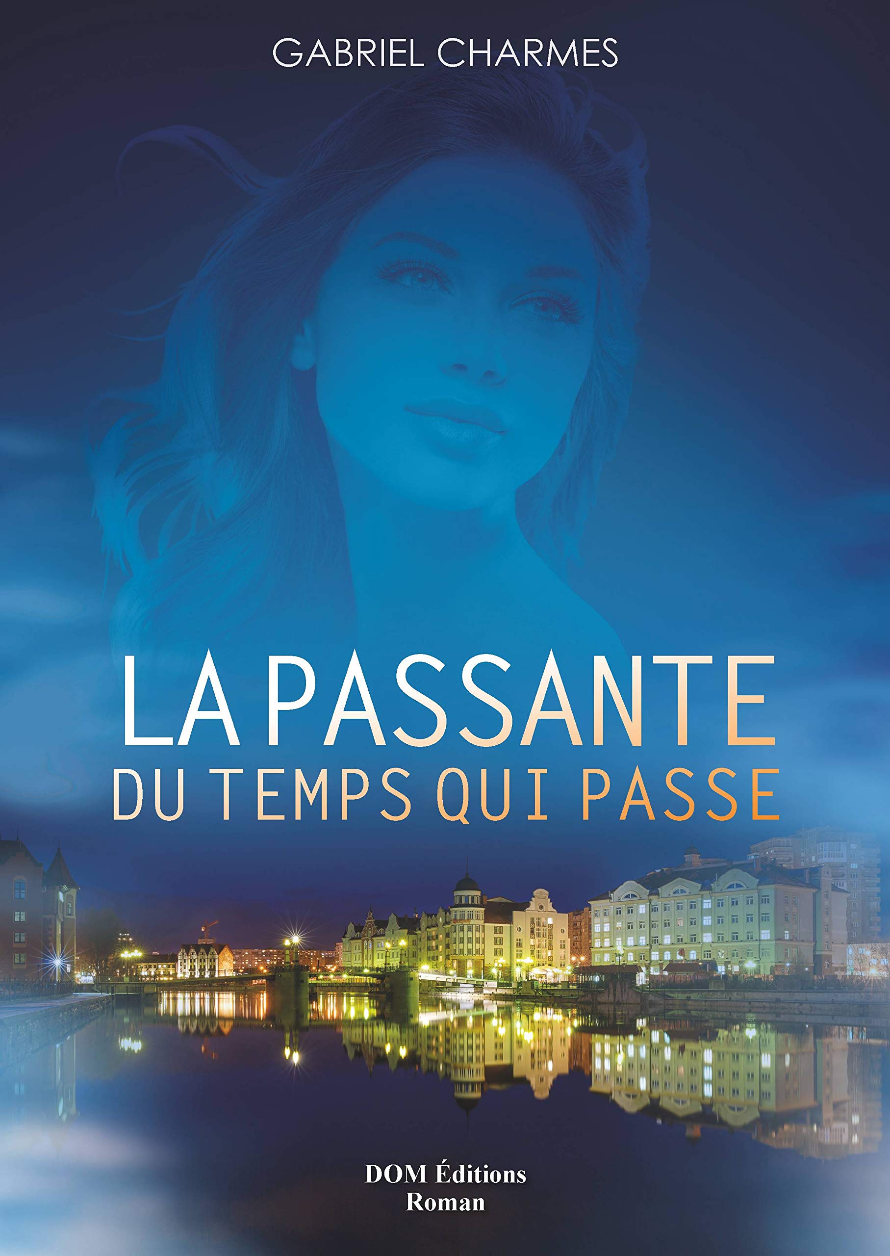 La Passante du temps qui passe Contemporary literature