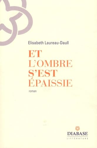 Et l'ombre s'est épaissie - roman Contemporary literature