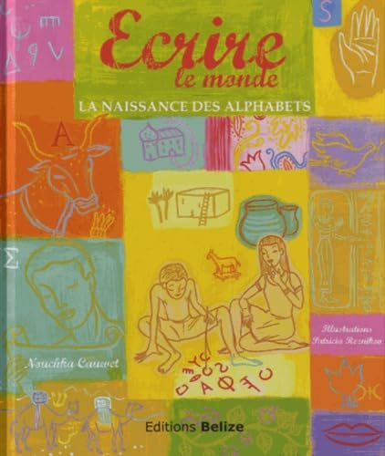 Ecrire le monde: La naissance des alphabets Books
