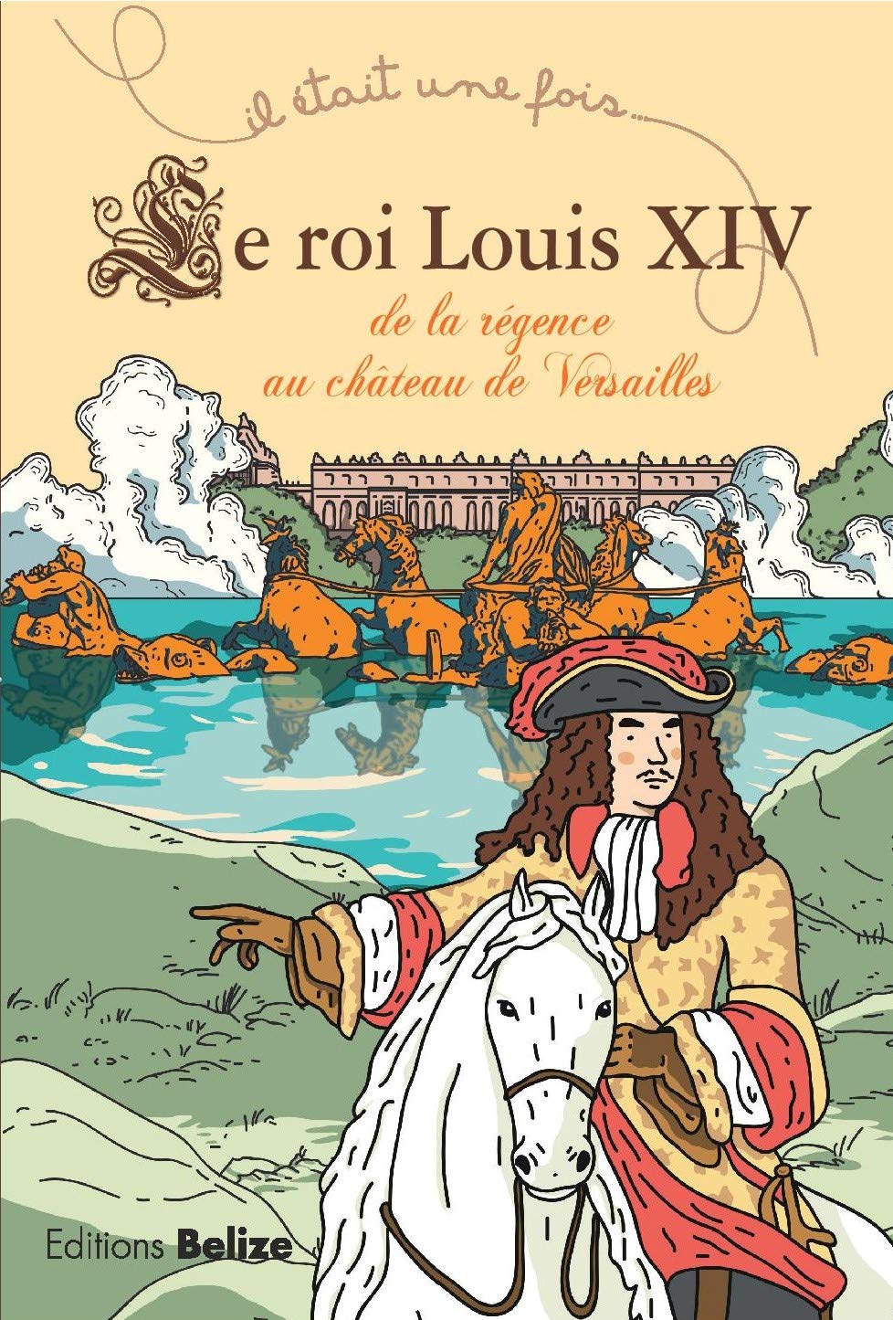 Louis XIV: De la régence au château de Versailles book