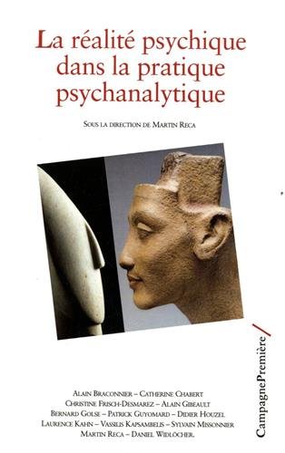 La réalité psychique dans la pratique psychanalytique Psychology