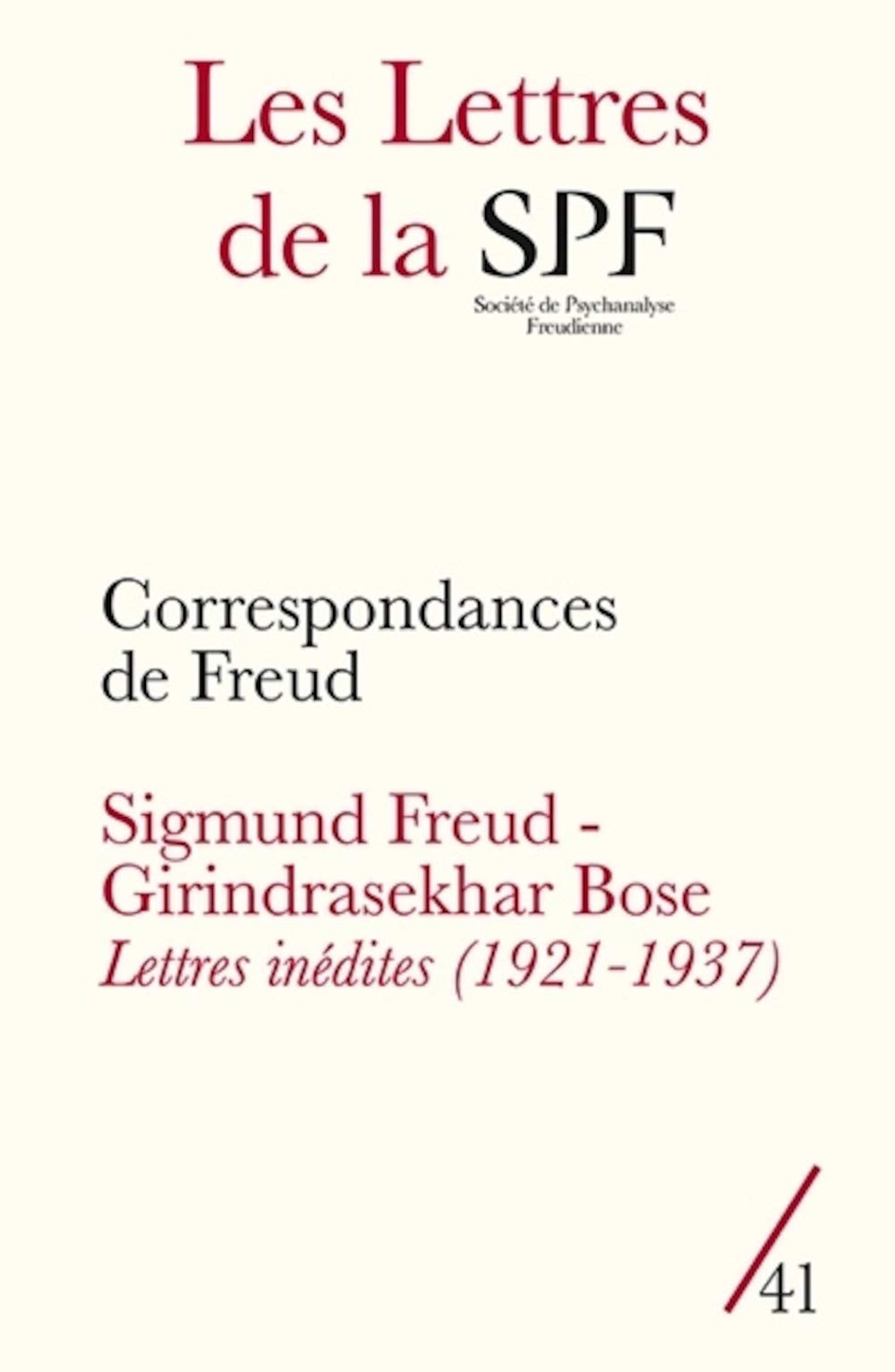 Les Lettres de la SPF n°41: Freud en toutes lettres Psychology