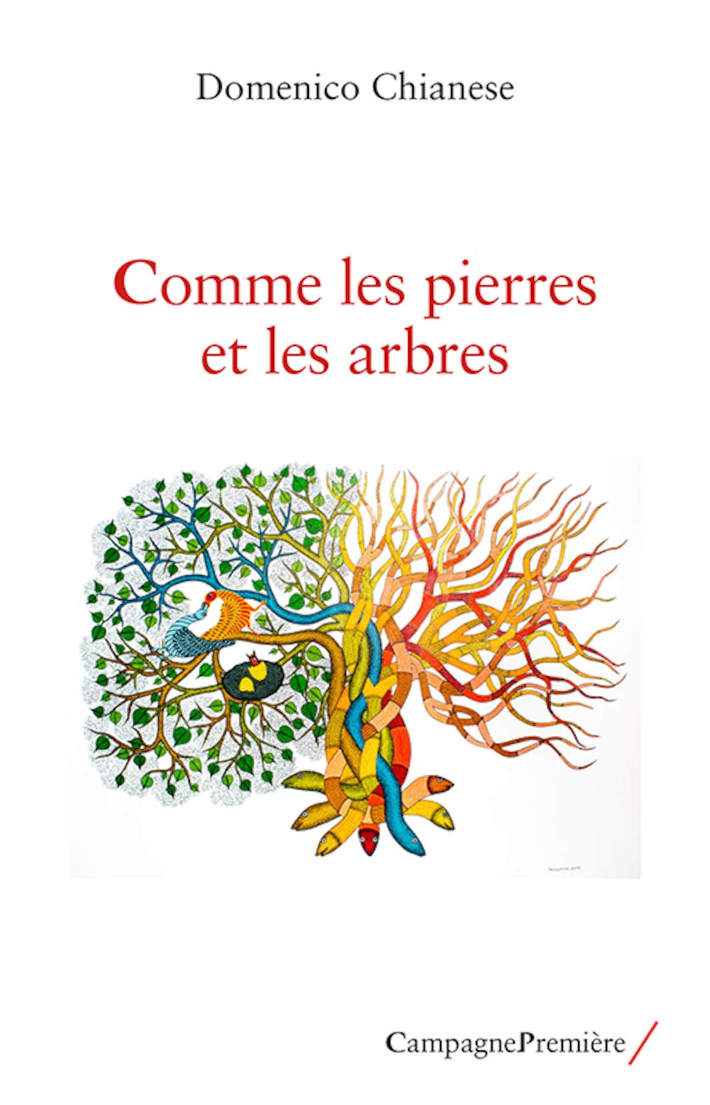 Comme les pierres et les arbres Psychology