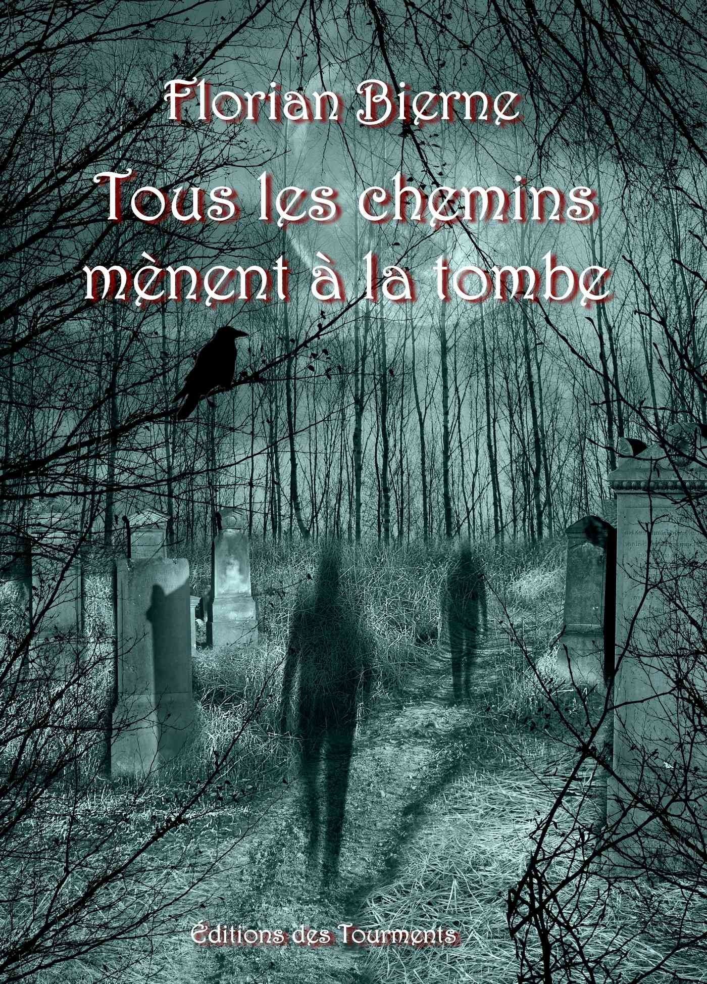 Tous les chemins mènent à la tombe Horror & Mystery